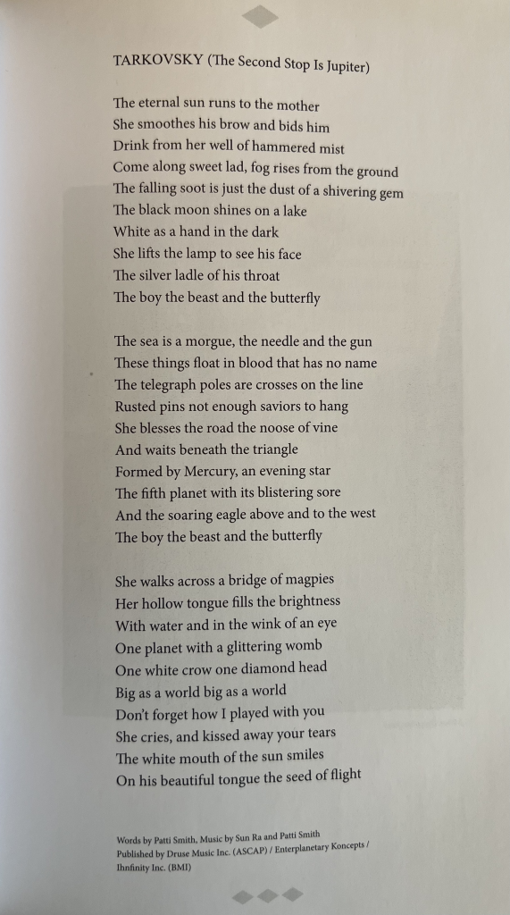 Lyrics zu Patti Smith Tarkovsky (The Second Stop is Jupiter) aus ihrem Werk Collected Lyrics (1970 - 2015).